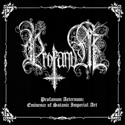PROFANUM - Profanum Aeternum: Eminence of Satanic Imperial Art CD