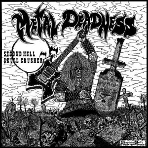 SECOND HELL SKULL CRUSHER Metal Deadness