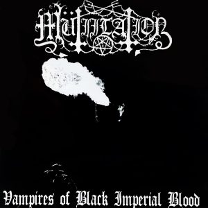 MUTIILATION vampires of black imperial blood