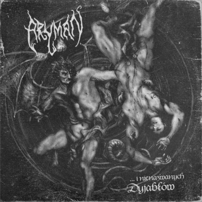 ARYMAN ...i nienazwanych Dyjabłów
