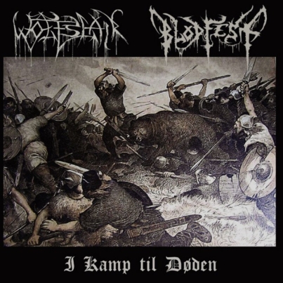 BLODFEST WOLFSLAIR I Kamp Til Døden