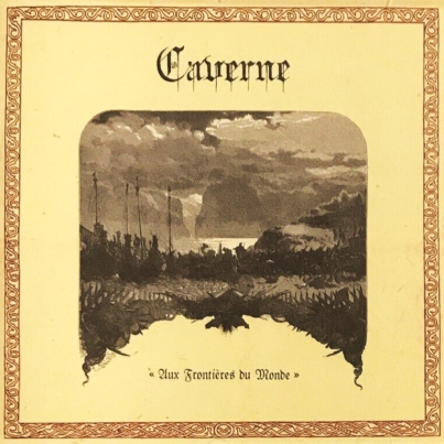 CAVERNE Aux Frontieres du Monde