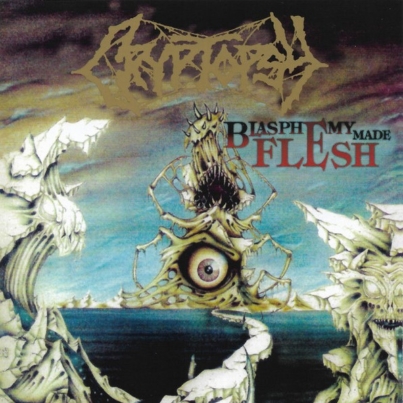 CRYPTOPSY Blasphemy Made Flesh CD