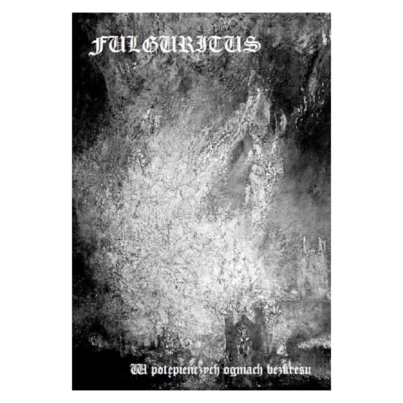 FULGURITUS -w-potepienczych-ogniach-bezkresu