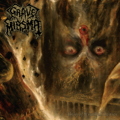 GRAVE MIASMA Abyss of Wrathful Deities