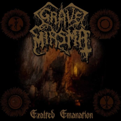 GRAVE MIASMA Exalted Emanation