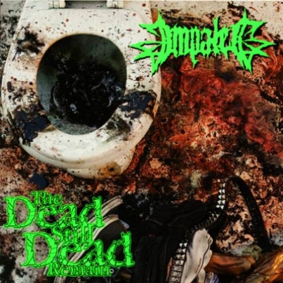 IMPALED The dead still dead remain CD