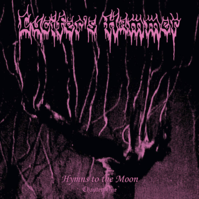 LUCIFERS HAMMER Hymns To The Moon