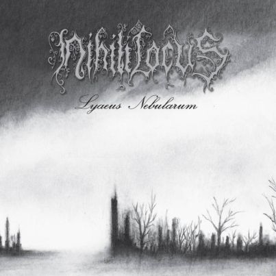 NIHILI LOCUS Lyaeus Nebularum