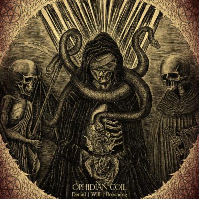 OPHIDIAN COIL Denial Will Becoming