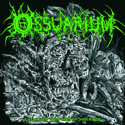 OSSUARIUM-Calcified-Trophies-of-Violence-cover