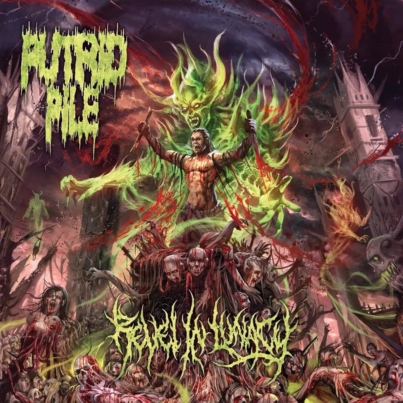 PUTRID PILE Revel In Lunacy