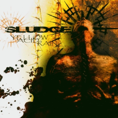 SLUDGE Yellow Acid Rain