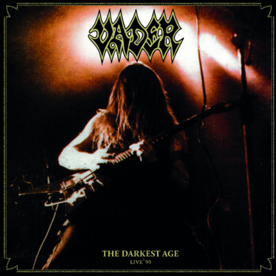 VADER The Darkest Age Live 93