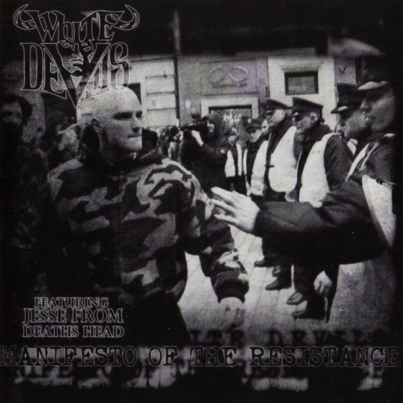 WHITE DEVILS Manifesto Of The Resistance