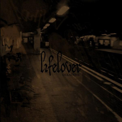 LIFELOVER Dekadens CD