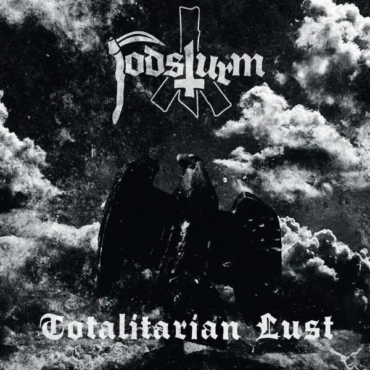 TODSTURM Totalitarian Lust CD